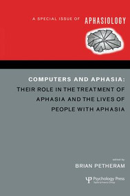 Computers and Aphasia (A Special Issue of Aphasiology) - 9781138878037 by Brian Petheram, 9781138878037
