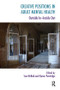 Creative Positions in Adult Mental Health (Outside In-Inside Out) by Sue McNab, Karen Partridge, 9781780491929