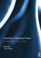 Creativity in Peripheral Places (Redefining the Creative Industries) by Chris Gibson, 9781138798281