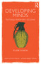 Developing Minds (Psychology, neoliberalism and power) by Elise Klein, 9781138653924