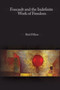 Foucault and the Indefinite Work of Freedom by Réal Fillion, 9780776607818