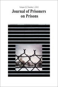 Journal of Prisoners on Prisons V22 #1 by Susan Nagelsen, Charles Huckelbury, 9780776609423