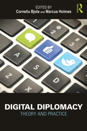 Digital Diplomacy (Theory and Practice) - 9781138843820 by Corneliu Bjola, Marcus Holmes, 9781138843820