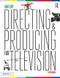 Directing and Producing for Television (A Format Approach) - 9781138124998 by Ivan Cury, 9781138124998