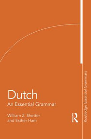 Dutch (An Essential Grammar) - 9781138955400 by William Shetter, Esther Ham, 9781138955400
