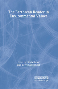 The Earthscan Reader in Environmental Values - 9781844071678 by Linda Kalof, Terre Satterfield, 9781844071678