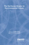 The Earthscan Reader in Environmental Values - 9781844071678 by Linda Kalof, Terre Satterfield, 9781844071678