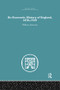 An Economic History of England 1870-1939 by William Ashworth, 9781138864818
