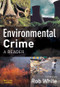 Environmental Crime (A Reader) - 9781843925125 by Rob White, 9781843925125