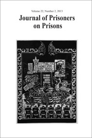Journal of Prisoners on Prisons V22 #2 by Susan Nagelsen, Charles Huckelbury, 9780776609430