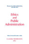 Ethics and Public Administration by H George Frederickson, John A. Rohr, 9781563240973