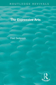 The Expressive Arts - 9780367457891 by Fred Sedgwick, 9780367457891