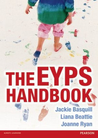 The EYPS Handbook by Jackie Basquill, Liana Beattie, Joanne Ryan, 9781408241899