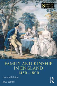 Family and Kinship in England 1450-1800 - 9781138898875 by Will Coster, 9781138898875