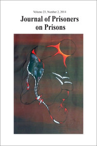 Journal of Prisoners on Prisons V23 #2 by Justin Piché, Sarah Fiander, Ashley Chen, 9780776609478