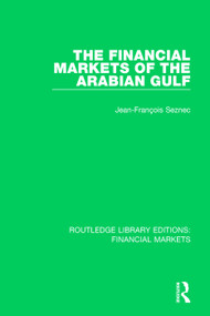 The Financial Markets of the Arabian Gulf - 9781138571808 by Jean-Francois Seznec, 9781138571808