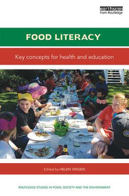 Food Literacy (Key concepts for health and education) - 9781138898523 by Helen Vidgen, 9781138898523