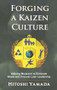 Forging a Kaizen Culture by Hitoshi Yamada, 9781926537405