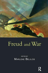 Freud and War by Marlene Belilos, 9781782203117
