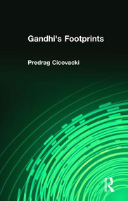 Gandhi's Footprints by Predrag Cicovacki, 9781412862646