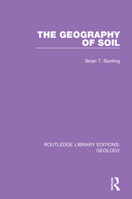 The Geography of Soil - 9780367207106 by Brian T. Bunting, 9780367207106