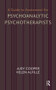 A Guide to Assessment for Psychoanalytic Psychotherapists by Helen Alfille, Judy Cooper, 9781855755529