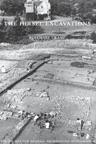 The Hirsel Excavations by Rosemary Cramp, 9781909662353
