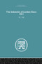 Industries of London Since 1861 by P.G. Hall, 9781138865112
