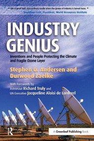 Industry Genius (Inventions and People Protecting the Climate and Fragile Ozone Layer) by Stephen Andersen, Durwood Zaelke, 9781874719687