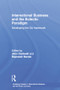 International Business and the Eclectic Paradigm (Developing the OLI Framework) by John Cantwell, Rajneesh Narula, 9781138864030