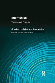 Internships (Theory and Practice) by Charles Sides, Ann Mrvica, 9781138637528