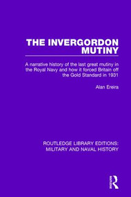 The Invergordon Mutiny - 9781138928046 by Alan Ereira, 9781138928046
