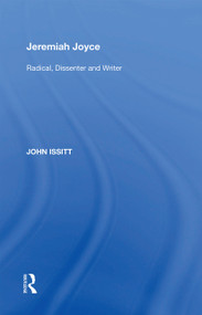Jeremiah Joyce (Radical, Dissenter and Writer) by John Issitt, 9781138358232