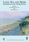 Land, Sea and Home (Settlement in the Viking Period) by John Hines, 9781905981854