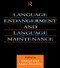 Language Endangerment and Language Maintenance (An Active Approach) by David Bradley, Maya Bradley, 9781138878341