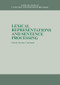 Lexical Representations And Sentence Processing (A Special Issue of Language And Cognitive Processes) by MaryEllen C. MacDonald, 9781138877320