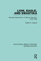 Lion, Eagle, and Swastika (Bavarian Monarchism in Weimar Germany, 1918-1933) by Robert S. Garnett, 9780367243449