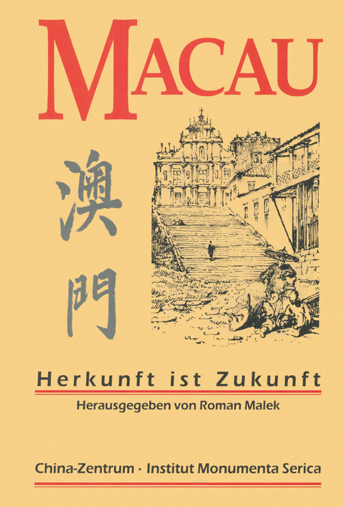 Macau (Herkunft ist Zukunft) (German Edition) by Roman Malek, 9783805004411