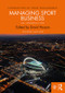 Managing Sport Business (An Introduction) by David Hassan, 9781138291386