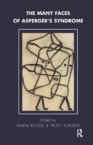 The Many Faces of Asperger's Syndrome by Trudy Klauber, Maria Rhode, 9781855759305