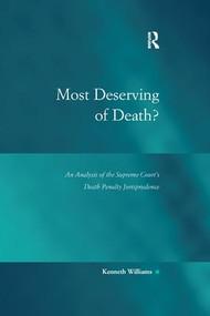 Most Deserving of Death? (An Analysis of the Supreme Court's Death Penalty Jurisprudence) - 9781138260405 by Kenneth Williams, 9781138260405