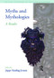 Myths and Mythologies (A Reader) - 9781904768098 by Jeppe Sinding Jensen, 9781904768098