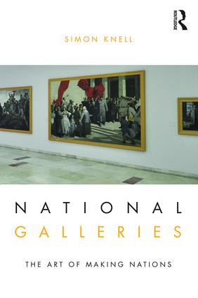 National Galleries by Simon Knell, 9781138182233