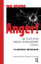 No More Anger! (Be Your Own Anger Management Coach) by Gladeana McMahon, 9781855754300