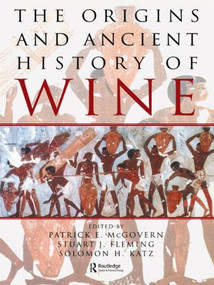 The Origins and Ancient History of Wine (Food and Nutrition in History and Antropology) - 9789056995522 by Patrick E. McGovern, Stuart J. Fleming, Solomon H. Katz, 9789056995522