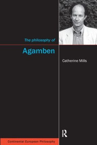The Philosophy of Agamben - 9781844651337 by Catherine Mills, 9781844651337