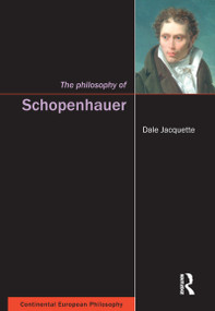 The Philosophy of Schopenhauer by Dale Jacquette, 9781844650095