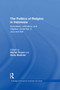The Politics of Religion in Indonesia (Syncretism, Orthodoxy, and Religious Contention in Java and Bali) - 9781138844506 by Michel Picard, Rémy Madinier, 9781138844506