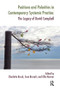 Positions and Polarities in Contemporary Systemic Practice (The Legacy of David Campbell) by Sara Barratt, Charlotte Burck, Ellie Kavner, 9781780490878