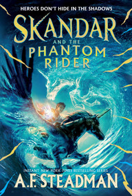 Skandar and the Phantom Rider - 9781665912778 by A.F. Steadman, 9781665912778